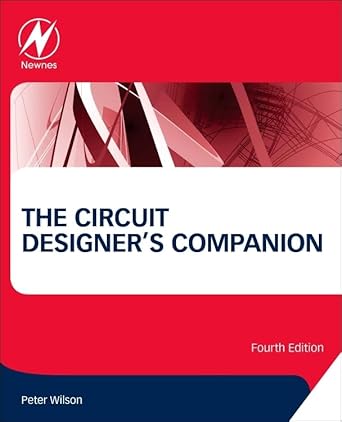 Summary of The Circuit Designer's Companion (4th Edition) by Peter Wilson