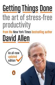 Getting Things Done: David Allen's Methodology and Its Implementation