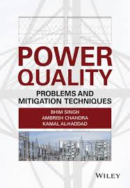 Power Quality Problems and Mitigation Techniques: A Comprehensive Overview
