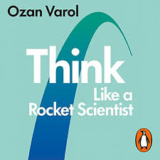 Think Like a Rocket Scientist: A Deep Dive into Unconventional Innovation