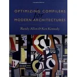 Optimizing Compilers for Modern Architectures: A Dependence-Based Approach