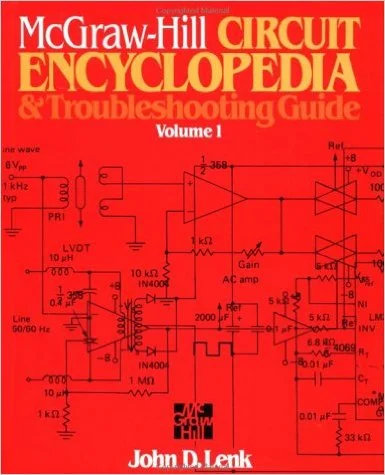 A Comprehensive Guide to the McGraw-Hill Circuit Encyclopedia by John D. Lenk