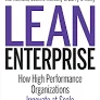 Lean Enterprise: Adapting to Continuous Innovation at Scale