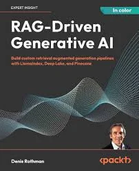 RAG-Driven Generative AI: A Comprehensive Guide