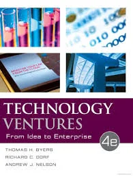 Technology Ventures: A Comprehensive Guide Based on the works of Dorf, combined with Game Storming and the Stanford Startup Owner's Manual