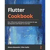 A Comprehensive White Paper on "Dart and Flutter Development" Based on the "Flutter Cookbook"