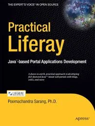 White Paper: Practical Liferay: A Deep Dive into the Powerful Digital Experience Platform