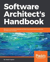 The Software Architect's Handbook: